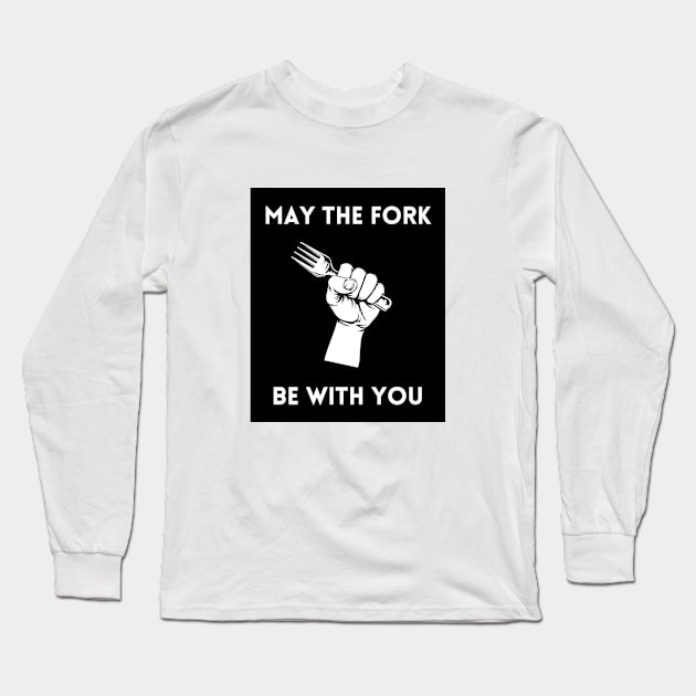 May The Fork Be With You - (13) Long Sleeve T-Shirt by Cosmic Story Designer